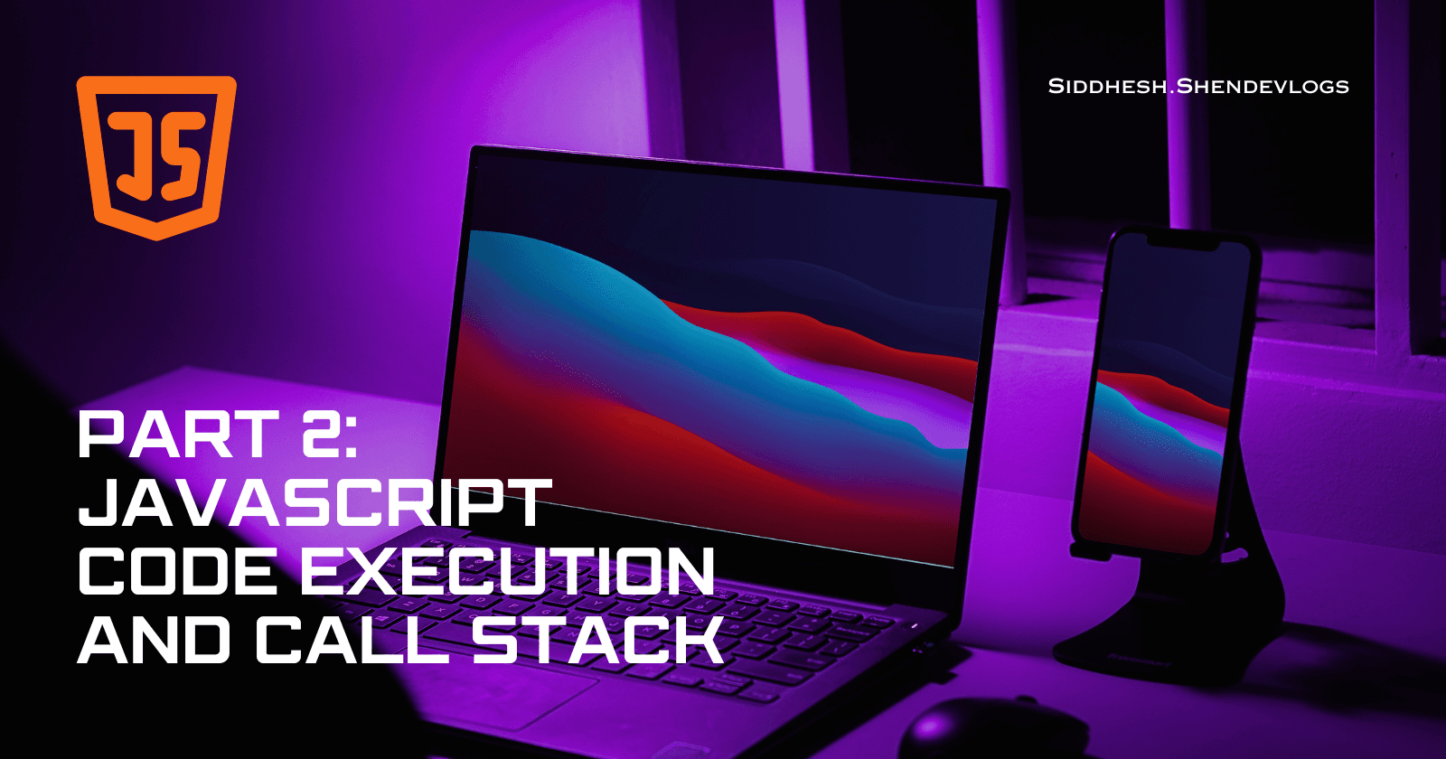 Introducing the Symphony: The Ballet of JavaScript Code Execution and Call Stack.