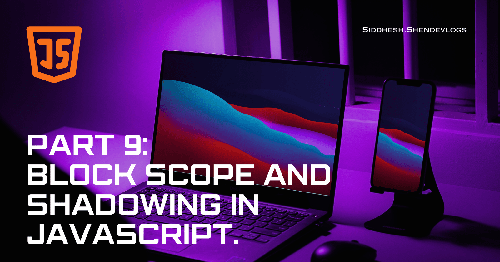 JavaScript Scope War: Showdown Between Block Scope and Shadowing...